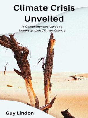 cover image of Climate Crisis Unveiled